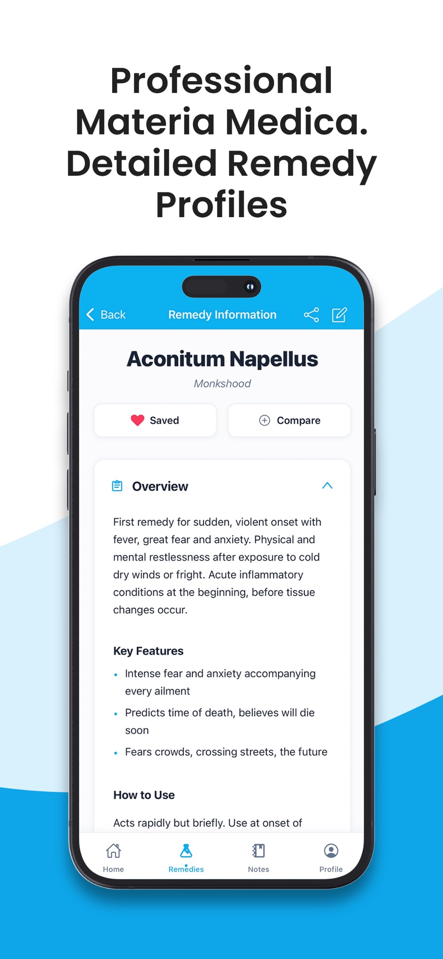 The Remedy Information screen for Aconitum Napellus (Monkshood), showing Saved and Compare buttons and an Overview section describing sudden violent onset with fever, fear and anxiety, followed by Key Features bullets and a How to Use section.