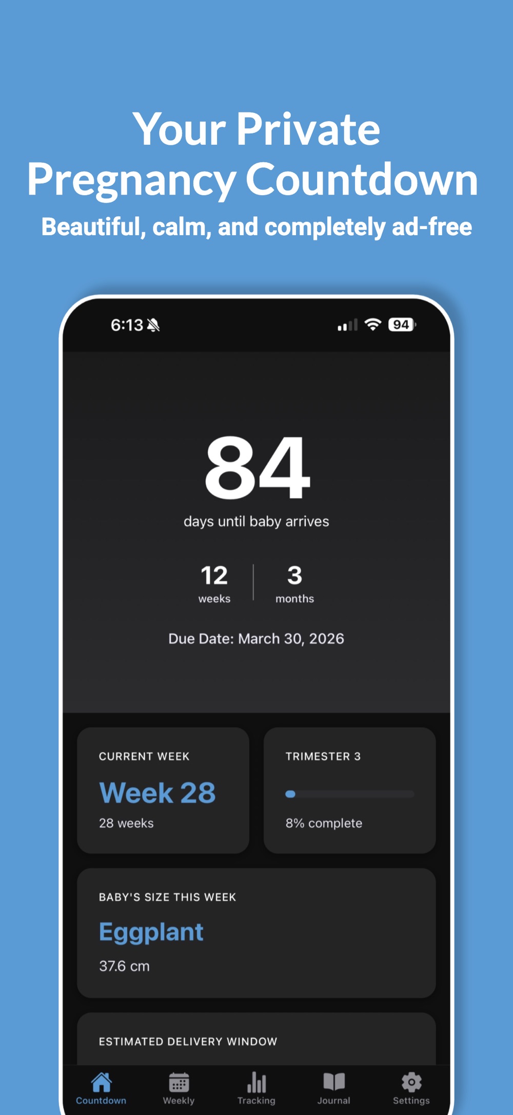 Awaited countdown screen showing 84 days until baby arrives with 12 weeks and 3 months below it, a due date of March 30 2026, cards for current week 28 and trimester 3 progress, and baby's size this week given as an eggplant at 37.6 centimetres.
