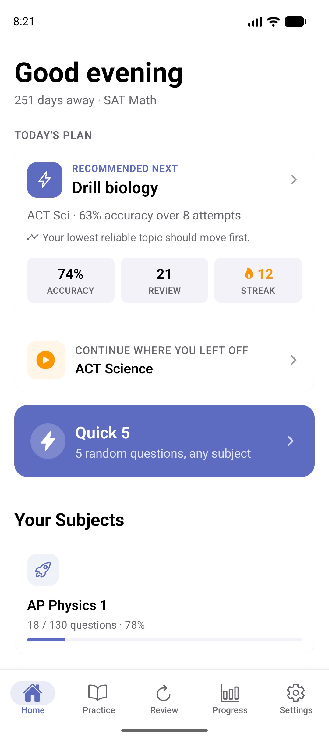 The ScoreMint home screen greeting a student 251 days from their SAT Math date, recommending a biology drill for ACT Science at 63 percent accuracy, with tiles reading 74 percent accuracy, 21 to review and a 12-day streak above a Quick 5 button.